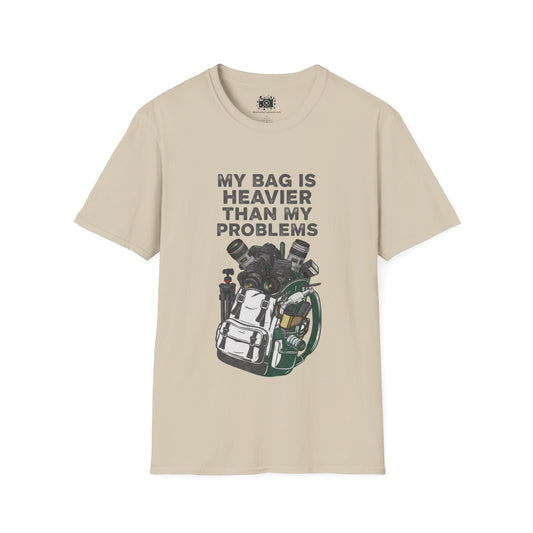 'My Bag is Heavier Than My Problems' Shirt for Those with Packing Issues