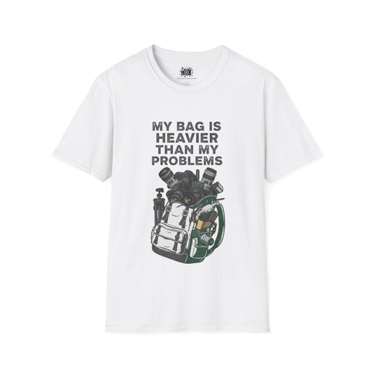'My Bag is Heavier Than My Problems' Shirt for Those with Packing Issues